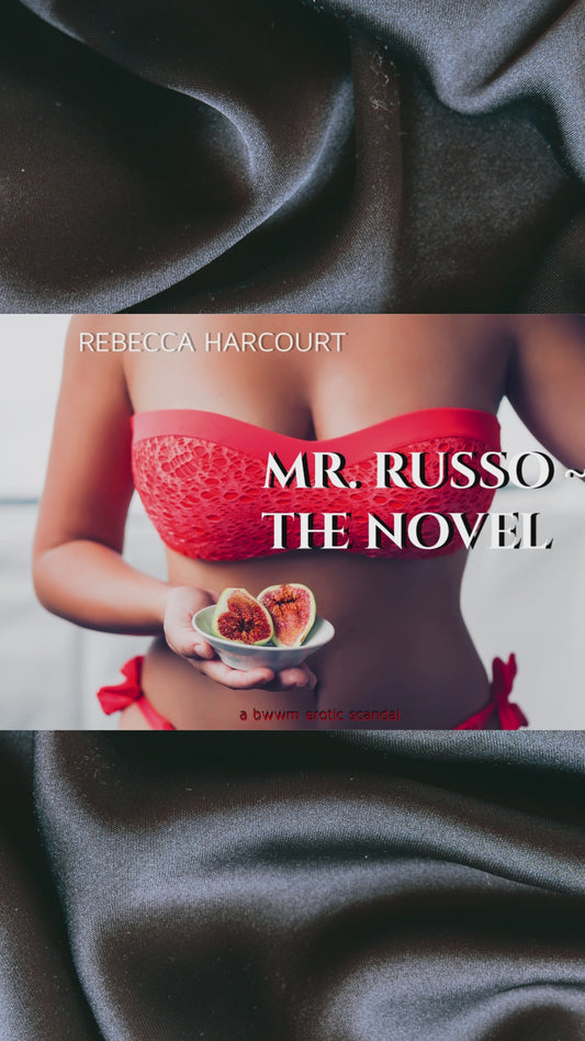 Mr. Russo ~ The Novel